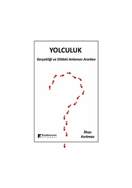 Yolculuk - İlhan Korkmaz
