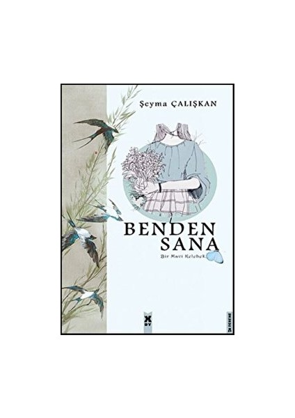 Benden Sana - Şeyma Çalışkan