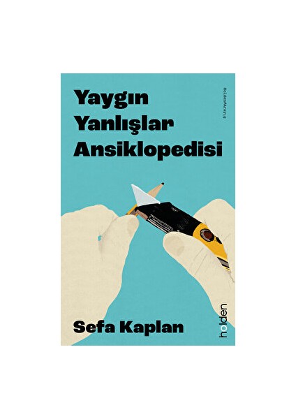 Yaygın Yanlışlar Ansiklopedisi - Sefa Kaplan