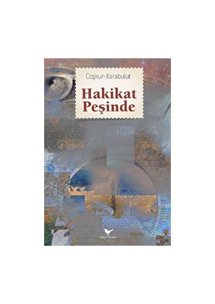 Hakikat Peşinde - Coşkun Karabulut