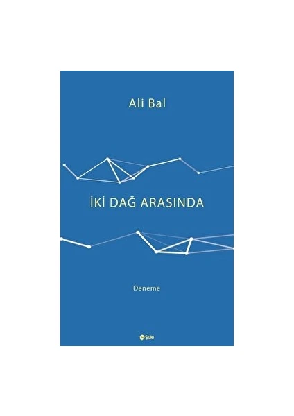 Iki Dağ Arasında - Ali Bal