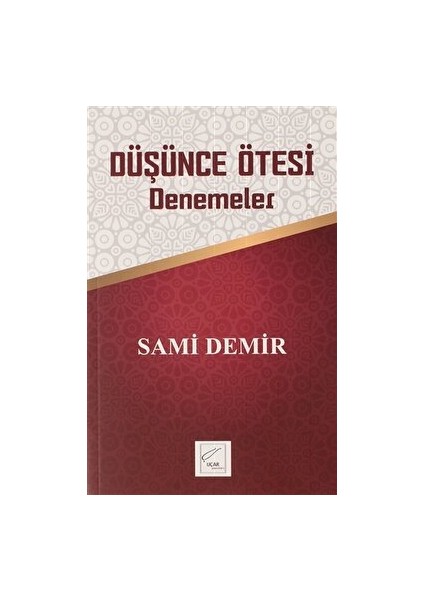 Düşünce Ötesi Denemeler - Sami Demir