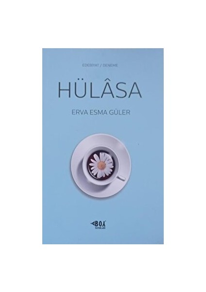 Hülasa - Erva Esma Güler