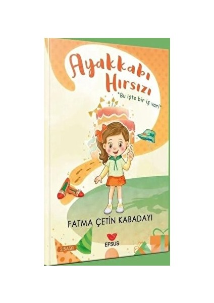 Ayakkabı Hırsızı - Fatma Çetin Kabadayı