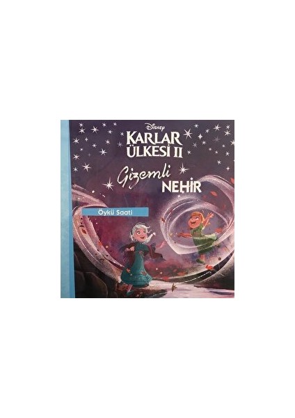 Disney Karlar Ülkesi 2 - Gizemli Nehir - Emmanuelle Causse