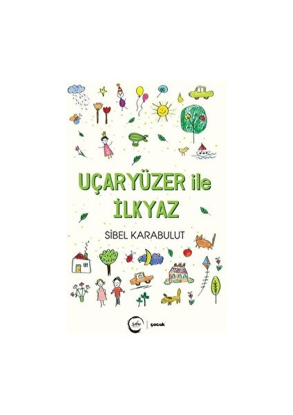 Uçaryüzer Ile Ilkyaz - Sibel Karabulut