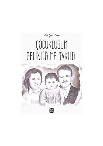 Çocukluğum Gelinliğime Takıldı - Hülya Yuva