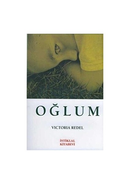 Oğlum - Victoria Redel