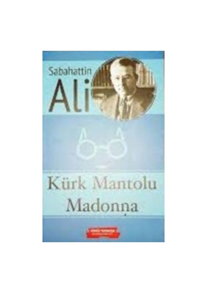 Kürk Mantolu Madonna - Sabahattin Ali