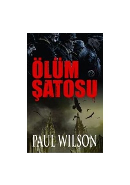 Ölüm Şatosu - F. Paul Wilson