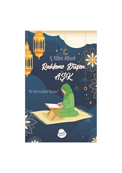 Rahleme Düşen Aşk - H. Kübra Akkurt