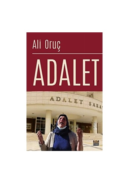 Adalet - Ali Oruç