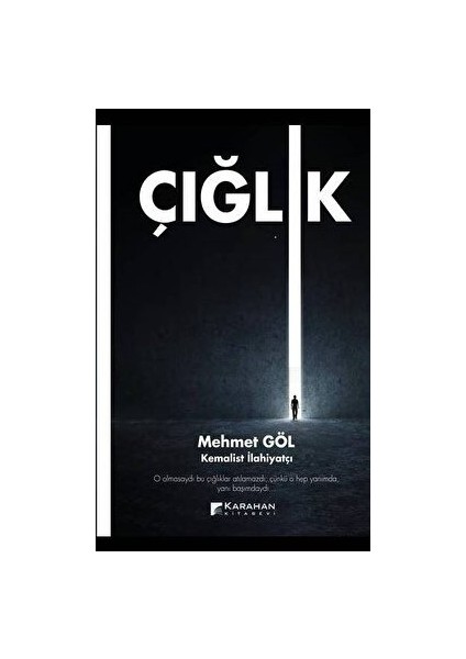 Çığlık - Mehmet Göl