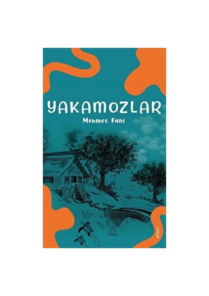 Yakamozlar - Mehmet Fani