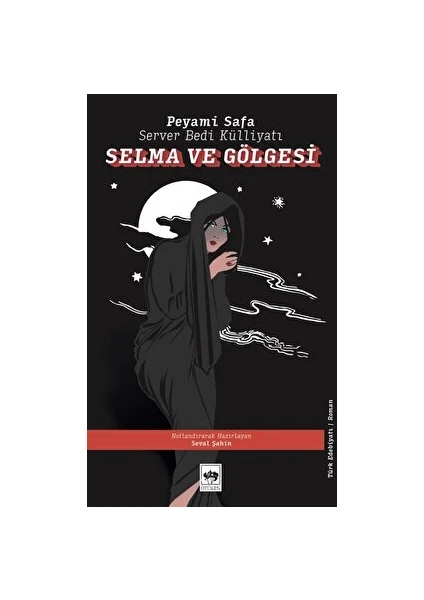 Selma ve Gölgesi - Peyami Safa