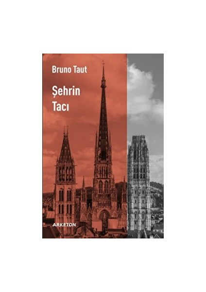 Şehrin Tacı - Bruno Taut