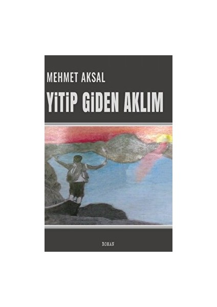 Yitip Giden Aklım - Mehmet Aksal