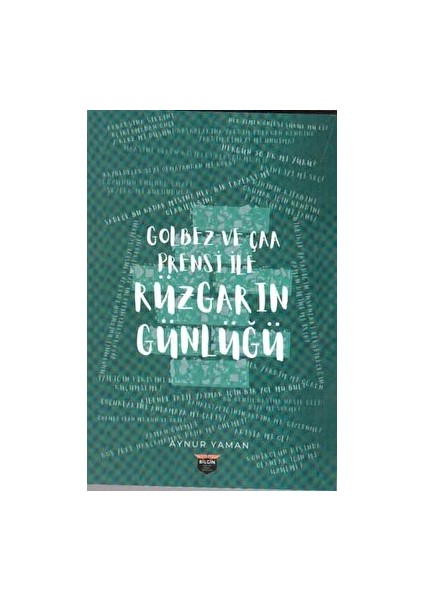 Golbez ve Çaa Prensi İle Rüzgar Günlüğü - Aynur Yaman