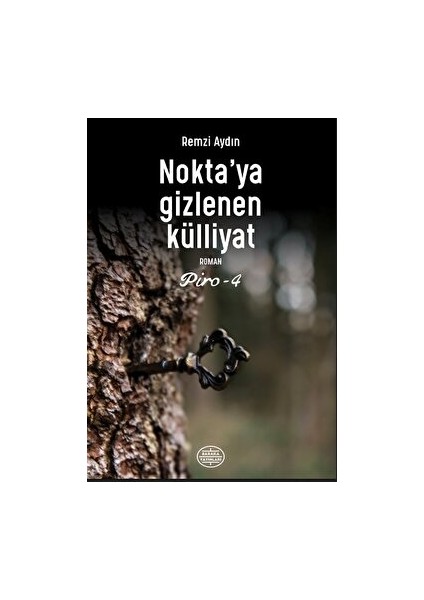 Nokta'ya Gizlenen Külliyat - Piro 4