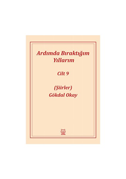 Ardımda Bıraktığım Yıllarım Cilt 9