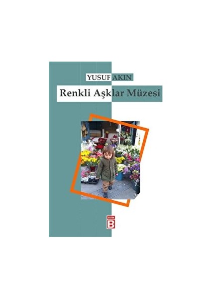 Renkli Aşklar Müzesi