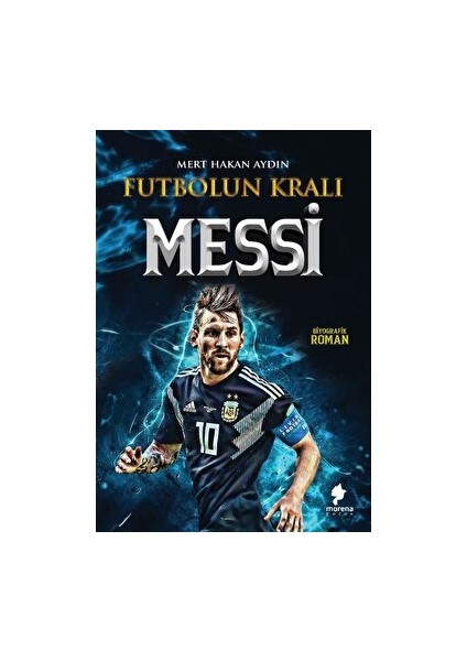 Futbolun Kralı Messi