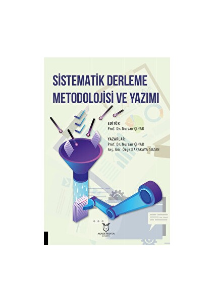 Sistematik Derleme Metodolojisi ve Yazımı