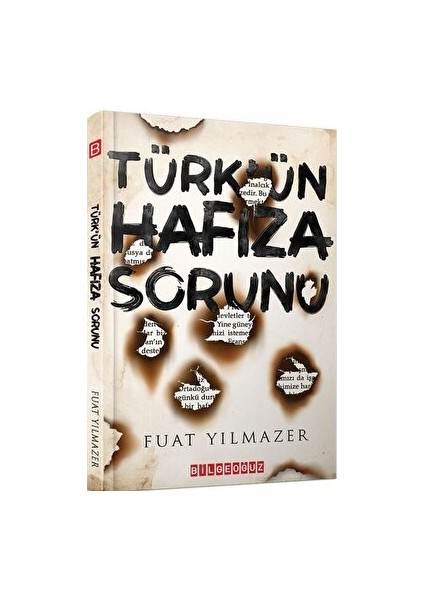 Türk’ün Hafıza Sorunu