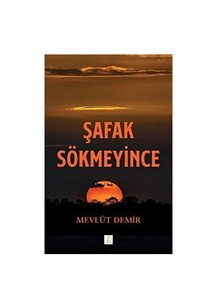Şafak Sökmeyince
