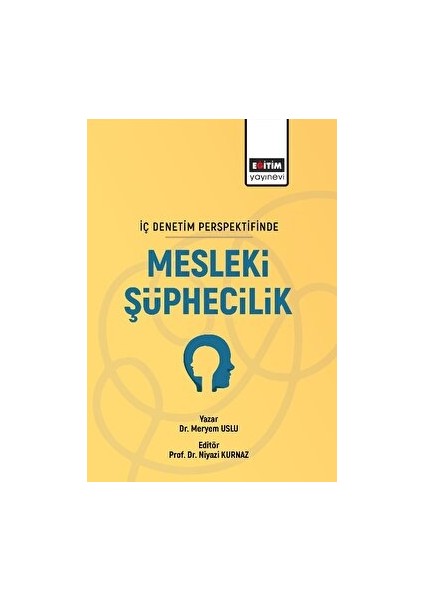 Iç Denetim Persfektifinde Mesleki Şüphecilik