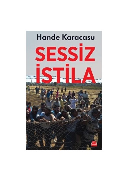 Sessiz Istila - Hande Karacasu