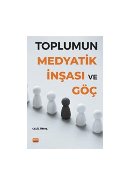 Toplumun Medyatik Inşası ve Göç