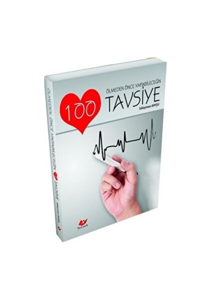 Ölmeden Önce Yapabileceğin 100 Tavsiye