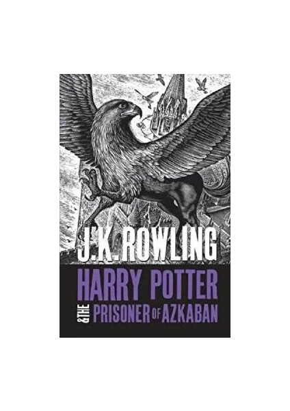 Harry Potter And The Prisoner Of Azkaban (Harry Potter 3)