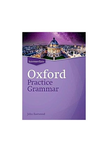 Oxford Practice Grammar Intermediate Without Answers