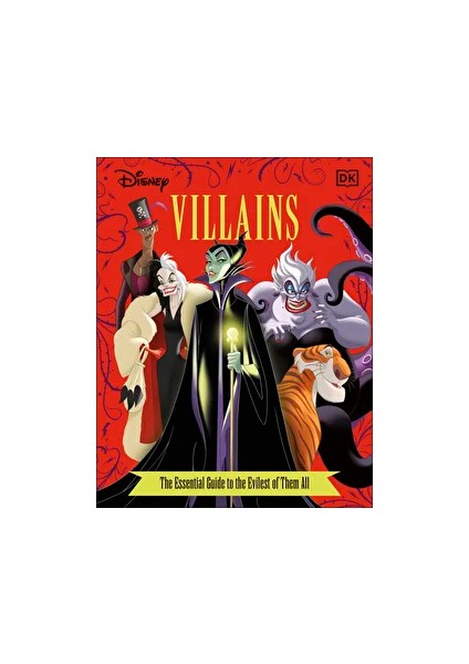 Disney Villains The Essential Guide New Edition