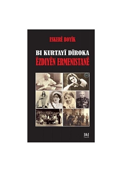 Bı Kurtayi Diroka Ezdıyen Ermenistane