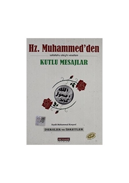 Hz. Muhammed'den Kutlu Mesajlar