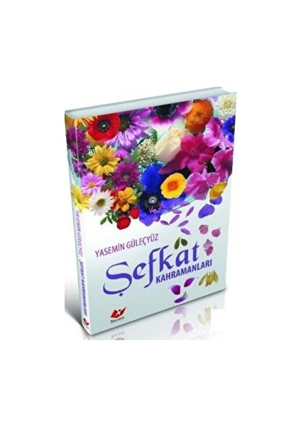 Şefkat Kahramanları