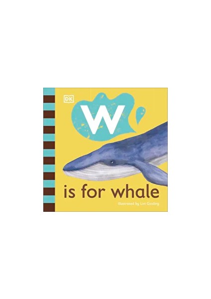 W Is For Whale