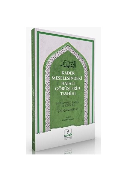 Kader Meselesindeki Hatalı Görüşlerin Tashihi