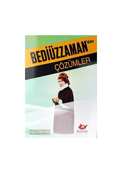 Bediüzzamandan Çözümler