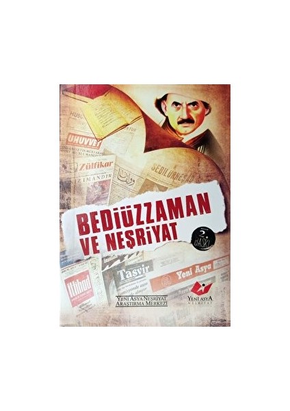 Bediüzzaman ve Neşriyat