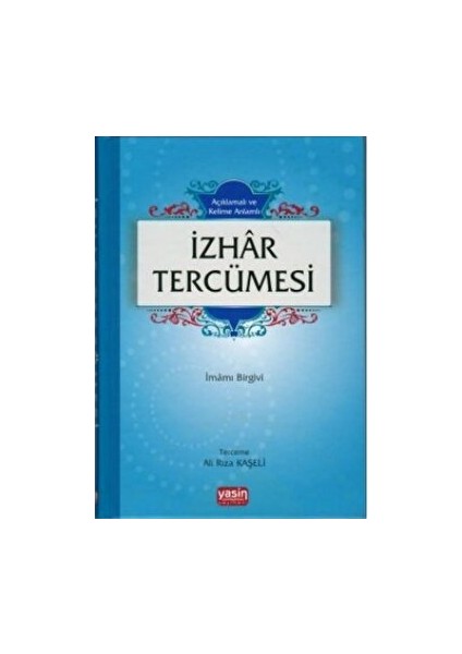 Açıklamalı ve Kelime Anlamlı Izhar Tercümesi