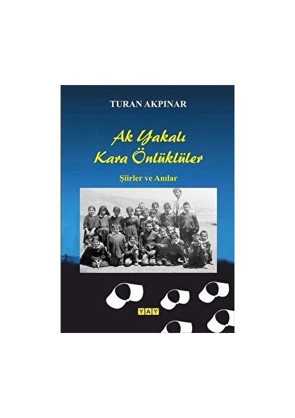 Ak Yakalı Kara Önlüklüler