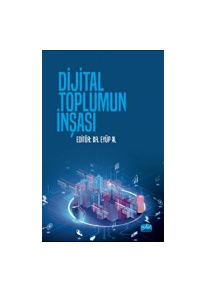 Dijital Toplumun Inşası