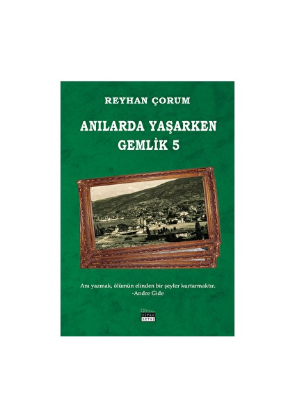 Anılarda Yaşarken Gemlik 5