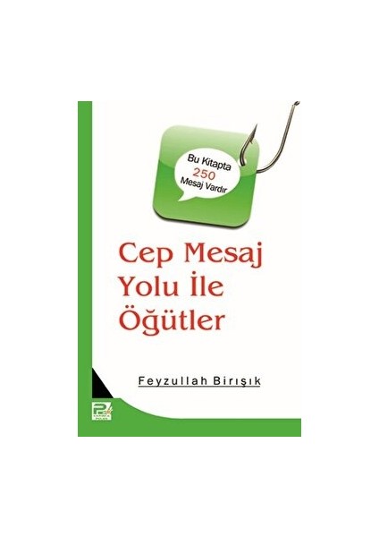 Cep Mesaj Yolu Ile Öğütler