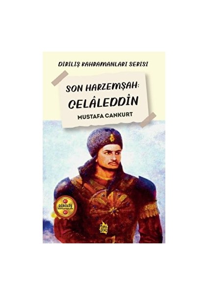 Son Harzemşah: Celaleddin