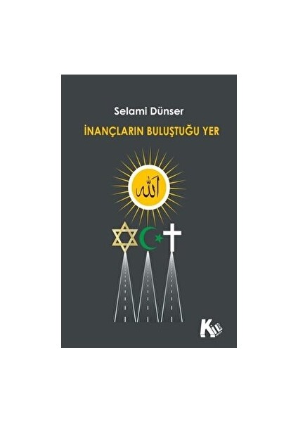 Inançların Buluştuğu Yer